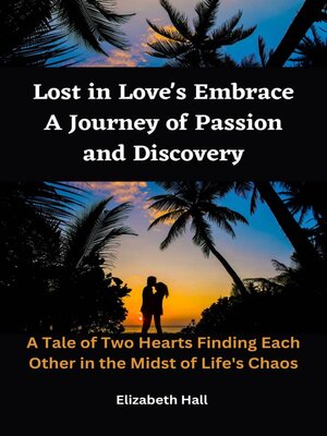 cover image of Lost in Love's Embrace